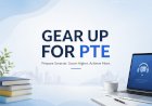 Gear up for PTE