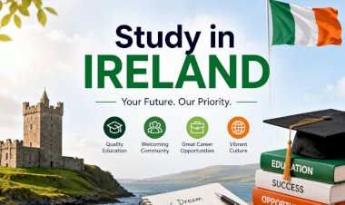 Ireland for International Students | Why International Students should study in Ireland