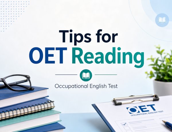 Tips for OET Reading
