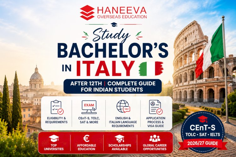 Study Bachelor’s in Italy After 12th: Complete Guide for Indian Students